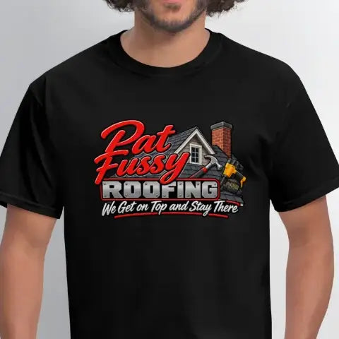 Pat Fussy Roofing Funny Adult T-Shirt Color: Black