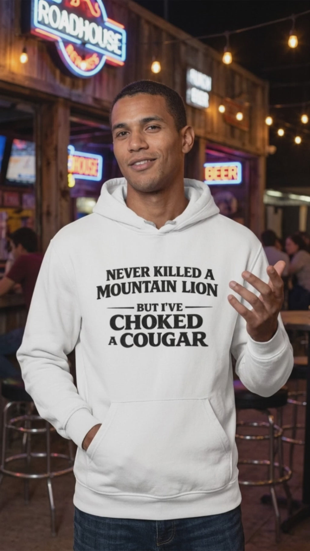Never Killed A Mountain Lion But I've Choked A Cougar Hoodie Video